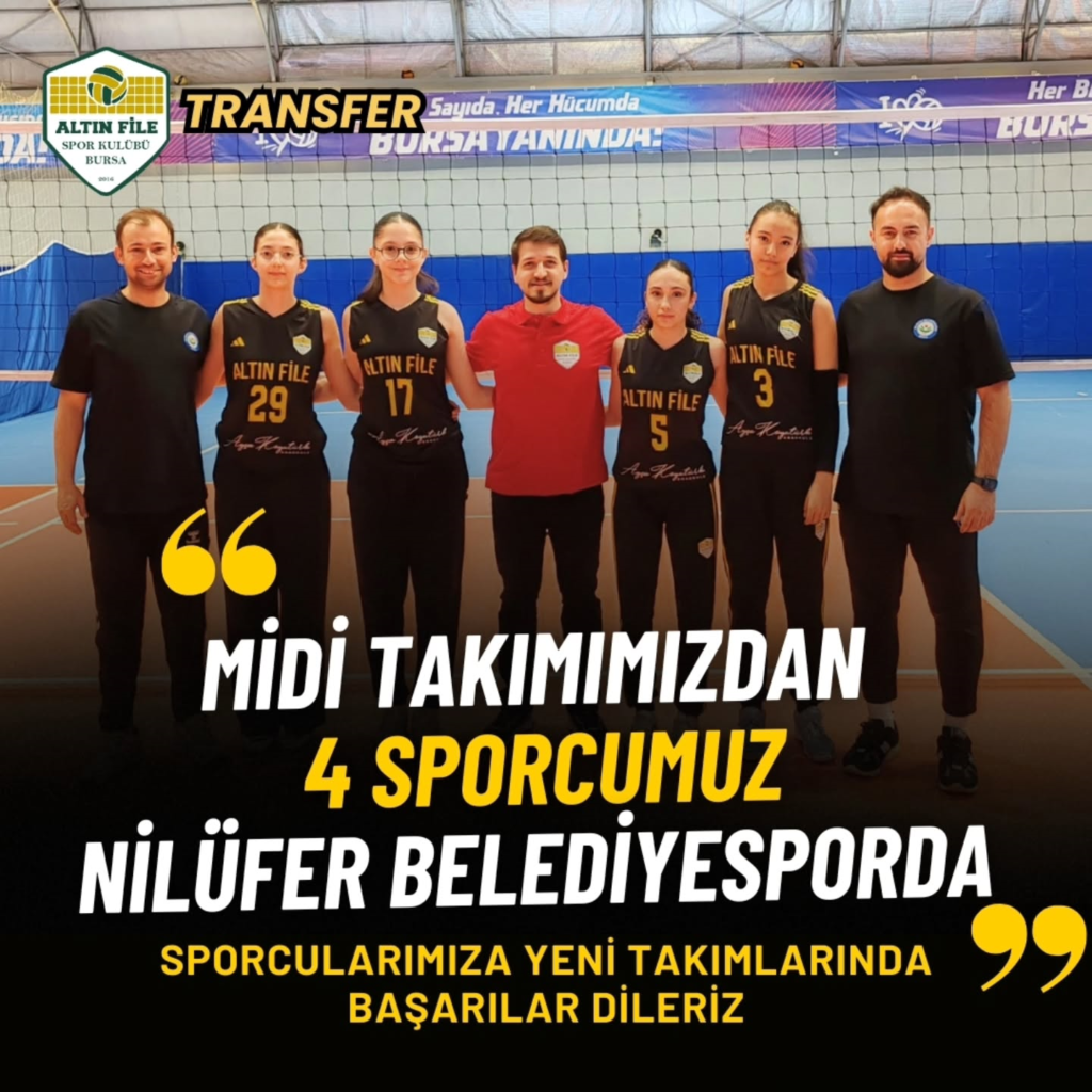 Altın File Nilüfer Belediyespor'a 4 yeni transfer yaptı.